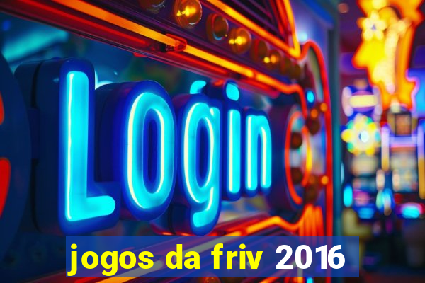 jogos da friv 2016